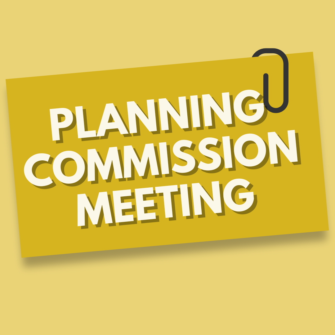 Planning Commission Meeting Rescheduled
